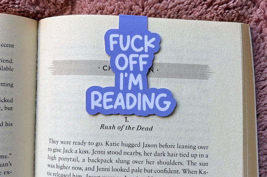 Funny Magnetic Bookmark – "Fuck Off I’m Reading" – Bookish Gift for Readers